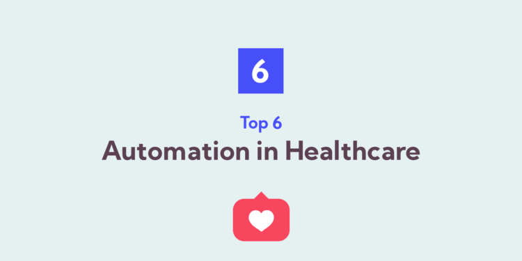 Automation in Healthcare