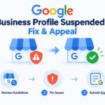 Google Business Profile Suspended Fix & Appeal